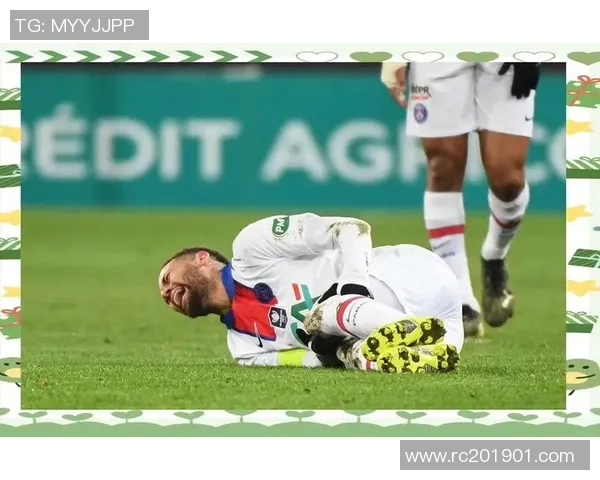 内马尔本赛季再度受伤巴黎欧冠前景面临严峻挑战 内马尔本赛季再度受伤巴黎欧冠前景面临严峻挑战